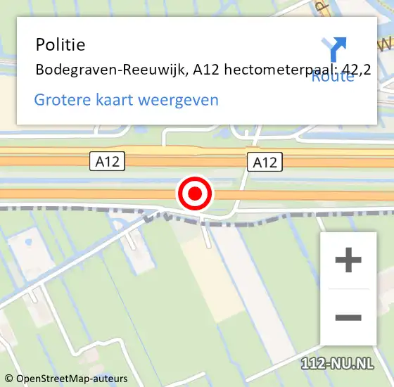 Locatie op kaart van de 112 melding: Politie Bodegraven-Reeuwijk, A12 hectometerpaal: 42,2 op 8 oktober 2024 09:03