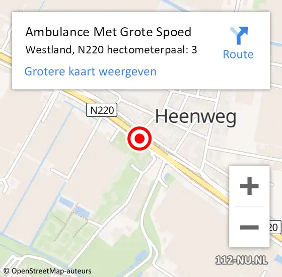 Locatie op kaart van de 112 melding: Ambulance Met Grote Spoed Naar Westland, N220 hectometerpaal: 3 op 8 oktober 2024 12:57