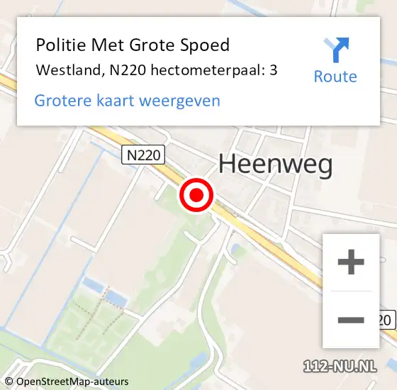 Locatie op kaart van de 112 melding: Politie Met Grote Spoed Naar Westland, N220 hectometerpaal: 3 op 8 oktober 2024 12:58