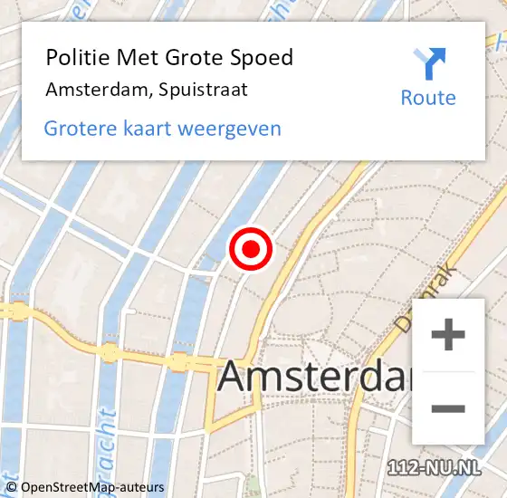 Locatie op kaart van de 112 melding: Politie Met Grote Spoed Naar Amsterdam, Spuistraat op 8 oktober 2024 15:50