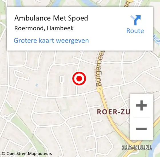 Locatie op kaart van de 112 melding: Ambulance Met Spoed Naar Roermond, Hambeek op 8 oktober 2024 21:24