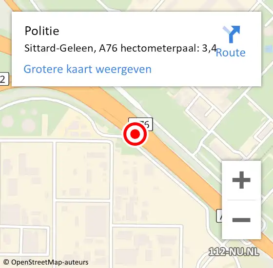 Locatie op kaart van de 112 melding: Politie Sittard-Geleen, A76 hectometerpaal: 3,4 op 9 oktober 2024 17:57