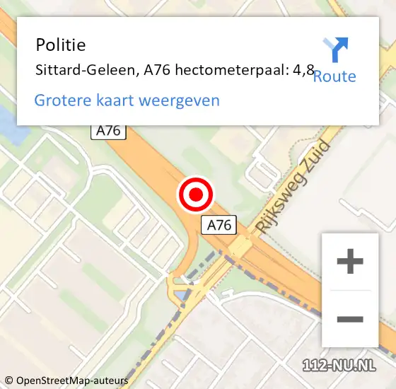 Locatie op kaart van de 112 melding: Politie Sittard-Geleen, A76 hectometerpaal: 4,8 op 9 oktober 2024 18:01