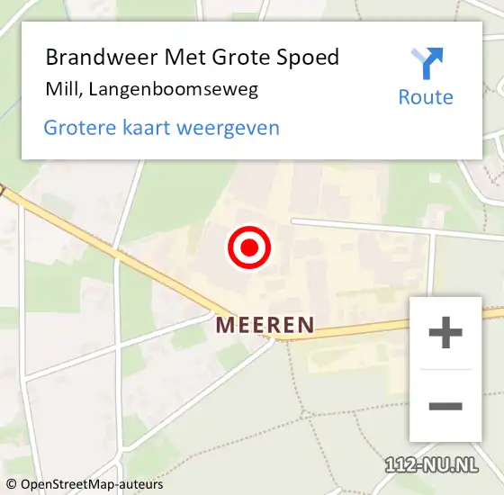 Locatie op kaart van de 112 melding: Brandweer Met Grote Spoed Naar Mill, Langenboomseweg op 10 oktober 2024 14:12