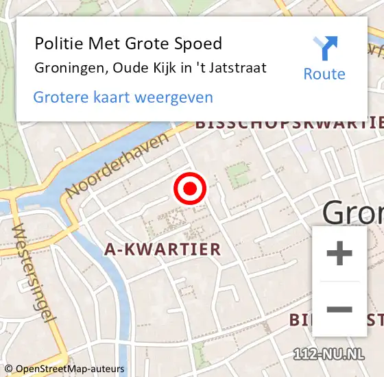 Locatie op kaart van de 112 melding: Politie Met Grote Spoed Naar Groningen, Oude Kijk in 't Jatstraat op 10 oktober 2024 20:42