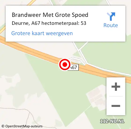 Locatie op kaart van de 112 melding: Brandweer Met Grote Spoed Naar Deurne, A67 hectometerpaal: 53 op 11 oktober 2024 10:21