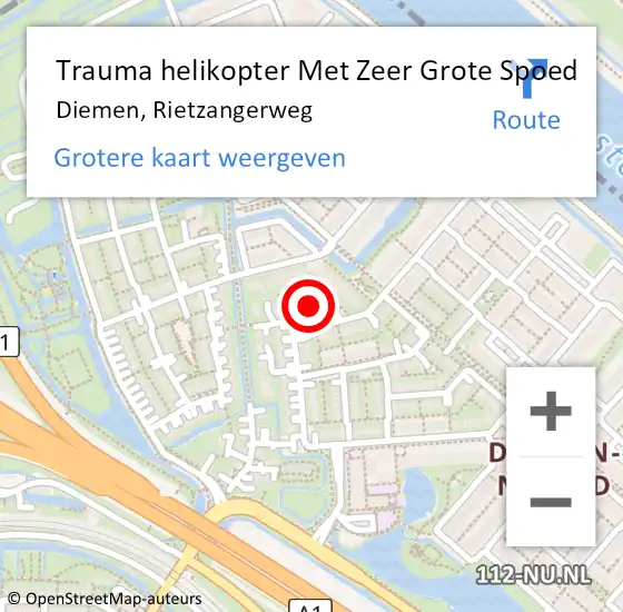 Locatie op kaart van de 112 melding: Trauma helikopter Met Zeer Grote Spoed Naar Diemen, Rietzangerweg op 12 oktober 2024 20:00