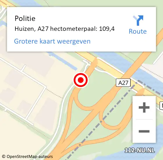 Locatie op kaart van de 112 melding: Politie Huizen, A27 hectometerpaal: 109,4 op 13 oktober 2024 01:01