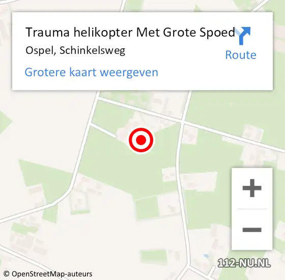 Locatie op kaart van de 112 melding: Trauma helikopter Met Grote Spoed Naar Ospel, Schinkelsweg op 13 oktober 2024 11:02