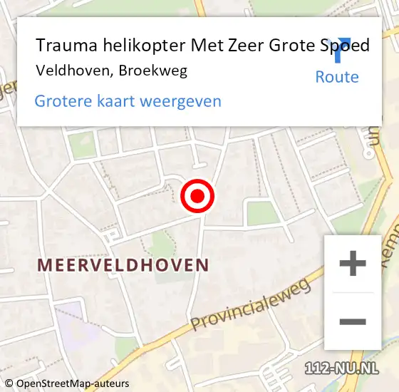 Locatie op kaart van de 112 melding: Trauma helikopter Met Zeer Grote Spoed Naar Veldhoven, Broekweg op 13 oktober 2024 22:42