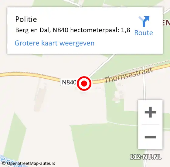 Locatie op kaart van de 112 melding: Politie Berg en Dal, N840 hectometerpaal: 1,8 op 14 oktober 2024 17:35