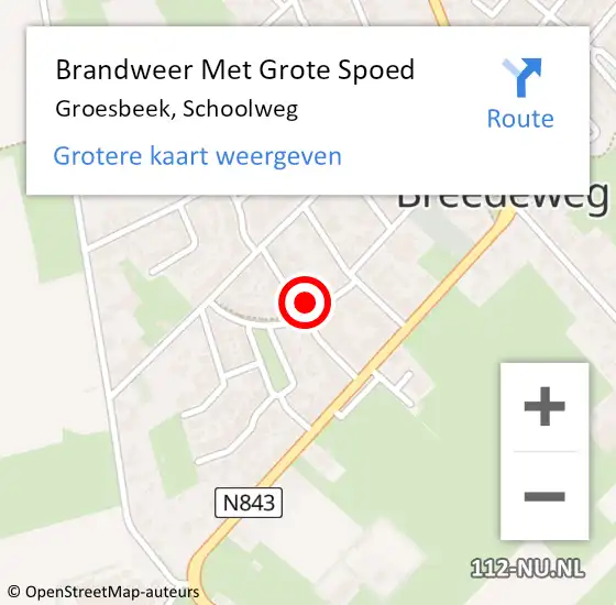 Locatie op kaart van de 112 melding: Brandweer Met Grote Spoed Naar Groesbeek, Schoolweg op 15 oktober 2024 05:59