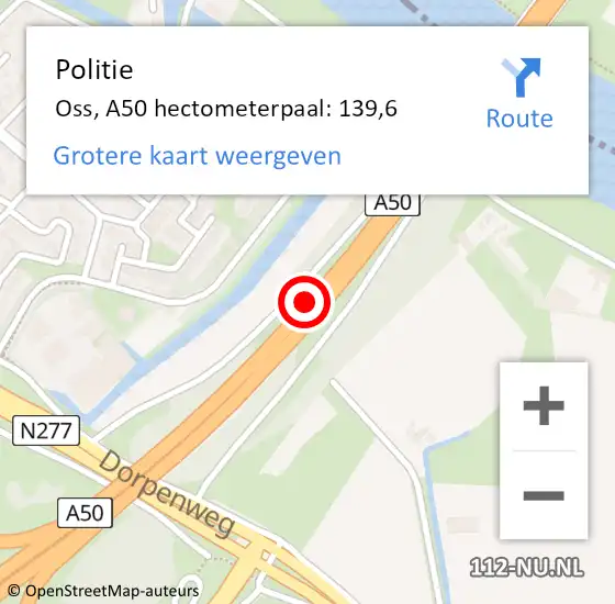 Locatie op kaart van de 112 melding: Politie Oss, A50 hectometerpaal: 139,6 op 15 oktober 2024 12:53