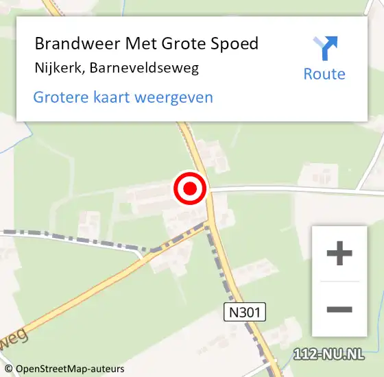 Locatie op kaart van de 112 melding: Brandweer Met Grote Spoed Naar Nijkerk, Barneveldseweg op 15 oktober 2024 17:18