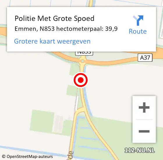 Locatie op kaart van de 112 melding: Politie Met Grote Spoed Naar Emmen, N853 hectometerpaal: 39,9 op 15 oktober 2024 17:26