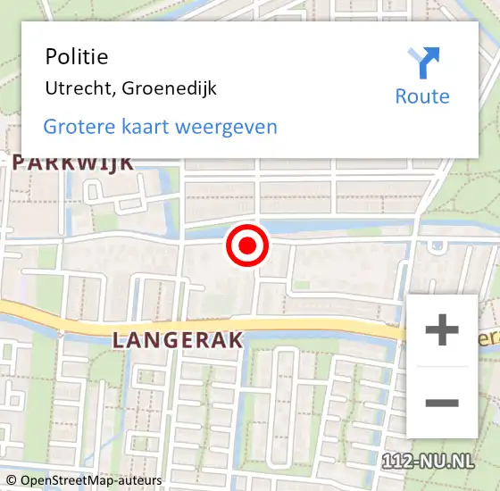 Locatie op kaart van de 112 melding: Politie Utrecht, Groenedijk op 15 oktober 2024 19:38