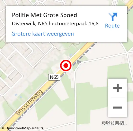 Locatie op kaart van de 112 melding: Politie Met Grote Spoed Naar Oisterwijk, N65 hectometerpaal: 16,8 op 16 oktober 2024 07:34