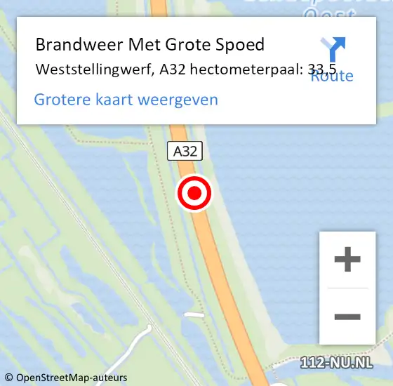 Locatie op kaart van de 112 melding: Brandweer Met Grote Spoed Naar Weststellingwerf, A32 hectometerpaal: 33,5 op 16 oktober 2024 09:30