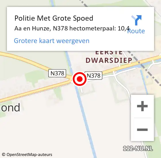 Locatie op kaart van de 112 melding: Politie Met Grote Spoed Naar Aa en Hunze, N378 hectometerpaal: 10,4 op 18 oktober 2024 08:10