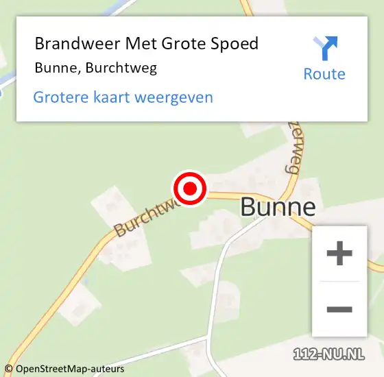 Locatie op kaart van de 112 melding: Brandweer Met Grote Spoed Naar Bunne, Burchtweg op 18 oktober 2024 09:23