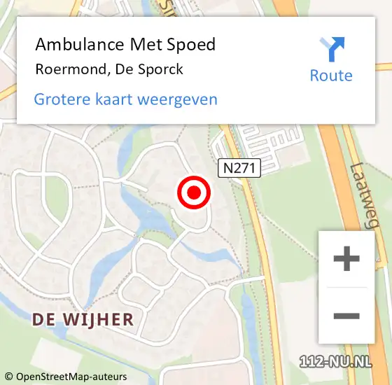 Locatie op kaart van de 112 melding: Ambulance Met Spoed Naar Roermond, De Sporck op 18 oktober 2024 10:53