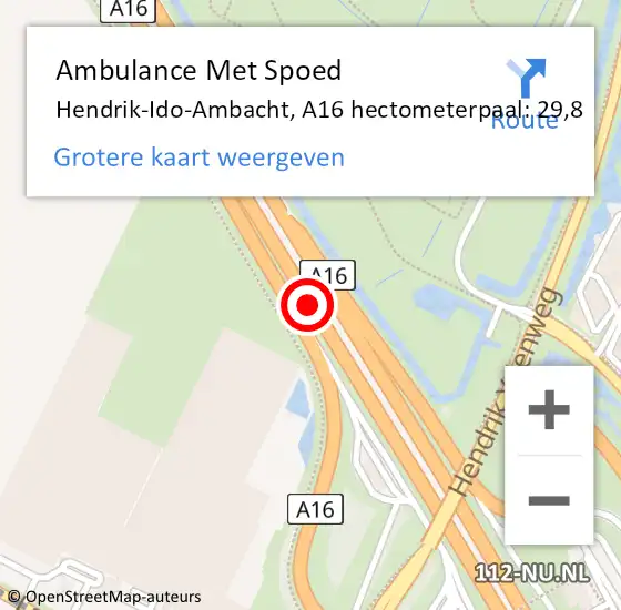 Locatie op kaart van de 112 melding: Ambulance Met Spoed Naar Hendrik-Ido-Ambacht, A16 hectometerpaal: 29,8 op 19 oktober 2024 16:17