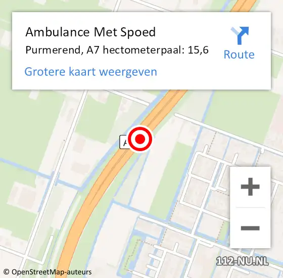 Locatie op kaart van de 112 melding: Ambulance Met Spoed Naar Purmerend, A7 hectometerpaal: 15,6 op 19 oktober 2024 19:57