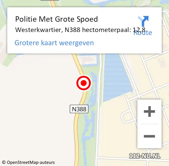 Locatie op kaart van de 112 melding: Politie Met Grote Spoed Naar Westerkwartier, N388 hectometerpaal: 12,8 op 19 oktober 2024 20:33