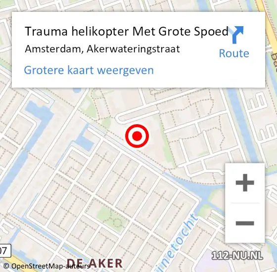 Locatie op kaart van de 112 melding: Trauma helikopter Met Grote Spoed Naar Amsterdam, Akerwateringstraat op 20 oktober 2024 06:36