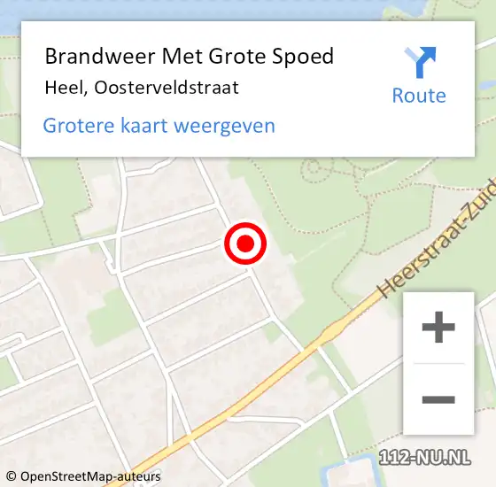 Locatie op kaart van de 112 melding: Brandweer Met Grote Spoed Naar Heel, Oosterveldstraat op 20 oktober 2024 10:02