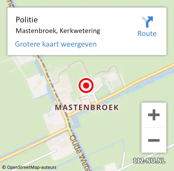 Locatie op kaart van de 112 melding: Politie Mastenbroek, Kerkwetering op 21 oktober 2024 13:49