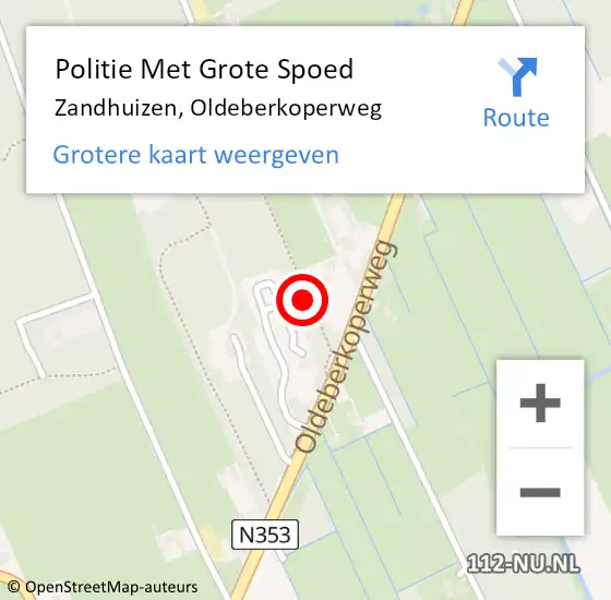 Locatie op kaart van de 112 melding: Politie Met Grote Spoed Naar Zandhuizen, Oldeberkoperweg op 21 oktober 2024 14:40