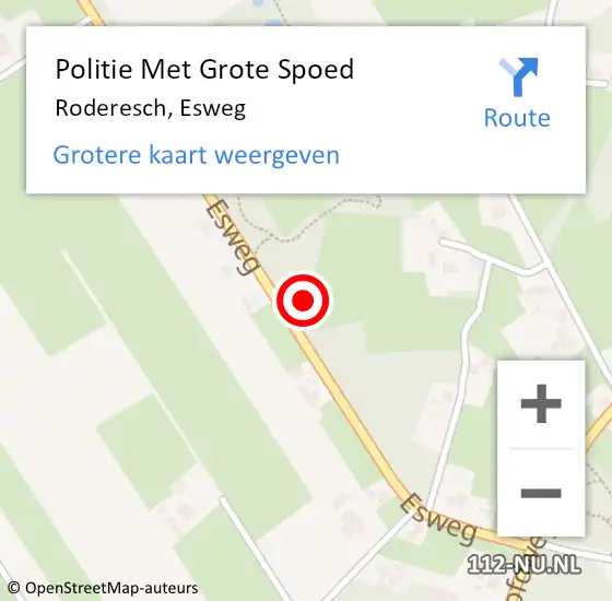 Locatie op kaart van de 112 melding: Politie Met Grote Spoed Naar Roderesch, Esweg op 22 oktober 2024 21:23