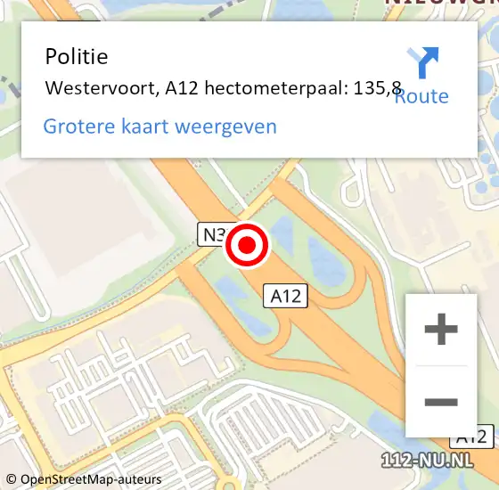 Locatie op kaart van de 112 melding: Politie Westervoort, A12 hectometerpaal: 135,8 op 23 oktober 2024 13:05