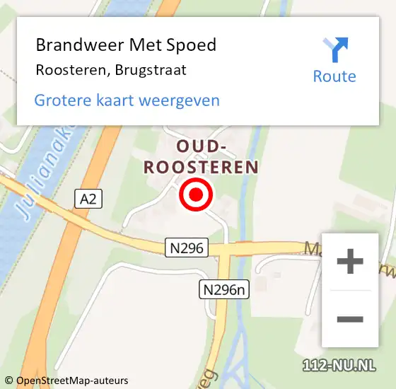 Locatie op kaart van de 112 melding: Brandweer Met Spoed Naar Roosteren, Brugstraat op 23 oktober 2024 13:41