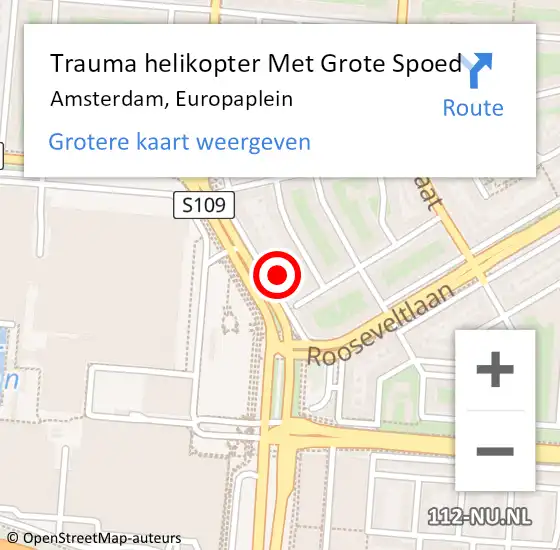 Locatie op kaart van de 112 melding: Trauma helikopter Met Grote Spoed Naar Amsterdam, Europaplein op 24 oktober 2024 22:26