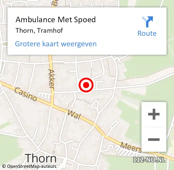 Locatie op kaart van de 112 melding: Ambulance Met Spoed Naar Thorn, Tramhof op 25 oktober 2024 10:52