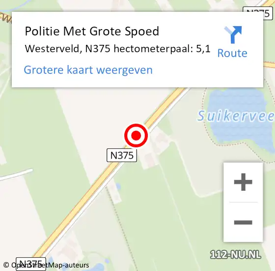 Locatie op kaart van de 112 melding: Politie Met Grote Spoed Naar Westerveld, N375 hectometerpaal: 5,1 op 25 oktober 2024 23:19