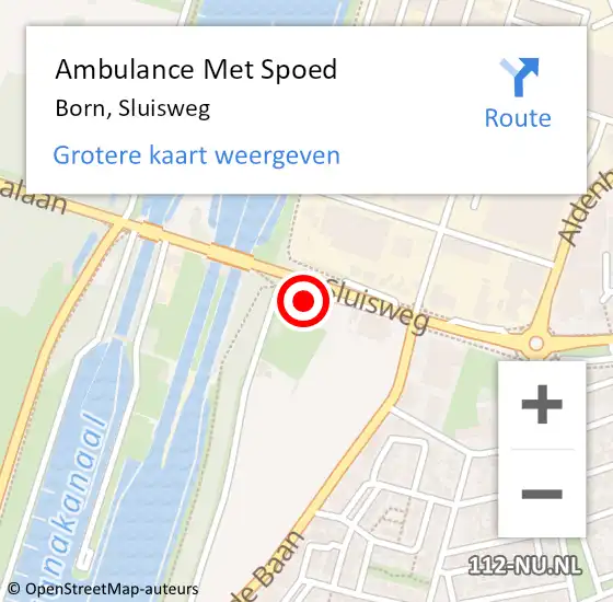 Locatie op kaart van de 112 melding: Ambulance Met Spoed Naar Born, Sluisweg op 25 oktober 2024 23:47