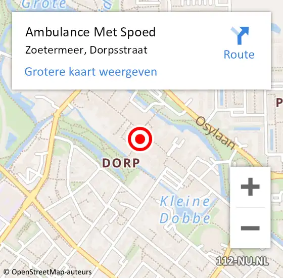 Locatie op kaart van de 112 melding: Ambulance Met Spoed Naar Zoetermeer, Dorpsstraat op 26 oktober 2024 23:04