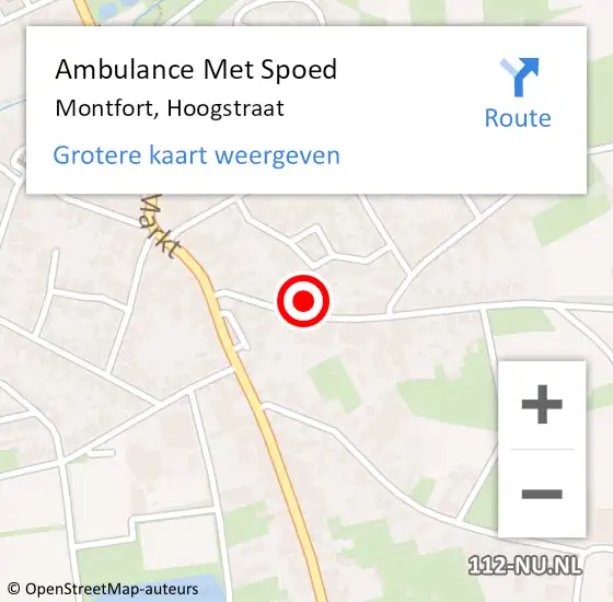 Locatie op kaart van de 112 melding: Ambulance Met Spoed Naar Montfort, Hoogstraat op 26 oktober 2024 23:58