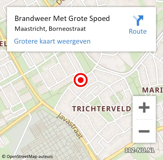 Locatie op kaart van de 112 melding: Brandweer Met Grote Spoed Naar Maastricht, Borneostraat op 29 oktober 2024 11:17