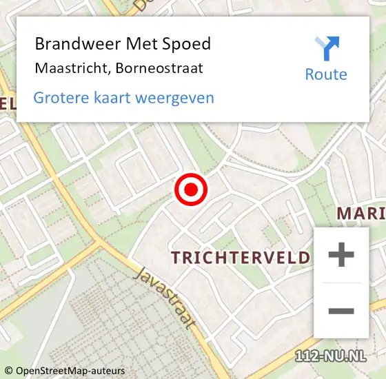 Locatie op kaart van de 112 melding: Brandweer Met Spoed Naar Maastricht, Borneostraat op 29 oktober 2024 12:08