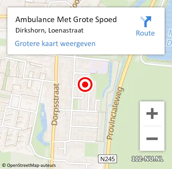 Locatie op kaart van de 112 melding: Ambulance Met Grote Spoed Naar Dirkshorn, Loenastraat op 29 oktober 2024 13:25