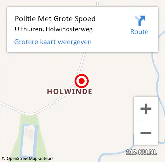 Locatie op kaart van de 112 melding: Politie Met Grote Spoed Naar Uithuizen, Holwindsterweg op 30 oktober 2024 11:04