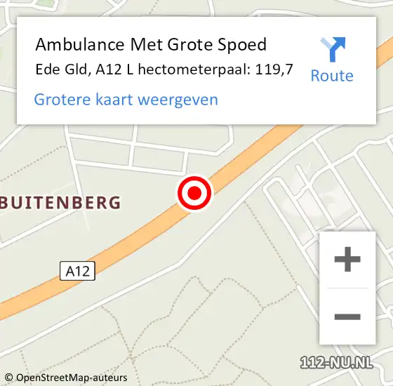 Locatie op kaart van de 112 melding: Ambulance Met Grote Spoed Naar Ede Gld, A12 L hectometerpaal: 119,7 op 25 oktober 2014 09:37