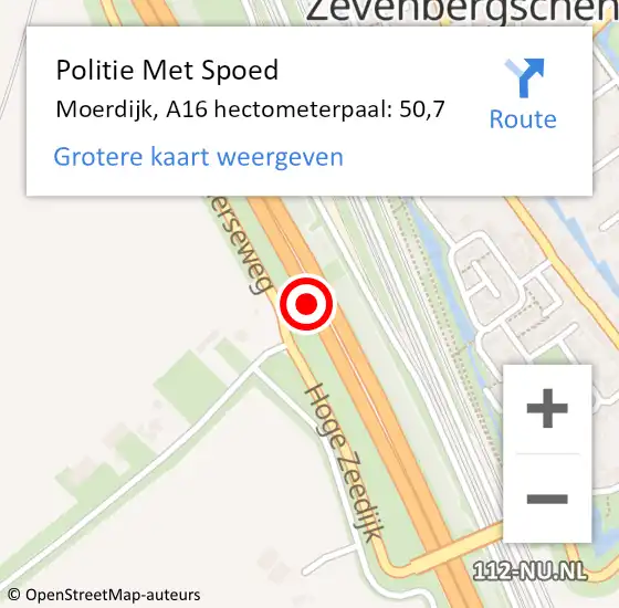 Locatie op kaart van de 112 melding: Politie Met Spoed Naar Moerdijk, A16 hectometerpaal: 50,7 op 30 oktober 2024 13:47