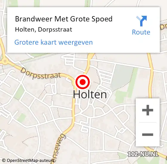 Locatie op kaart van de 112 melding: Brandweer Met Grote Spoed Naar Holten, Dorpsstraat op 30 oktober 2024 17:28