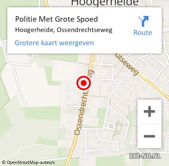 Locatie op kaart van de 112 melding: Politie Met Grote Spoed Naar Hoogerheide, Ossendrechtseweg op 1 november 2024 08:19