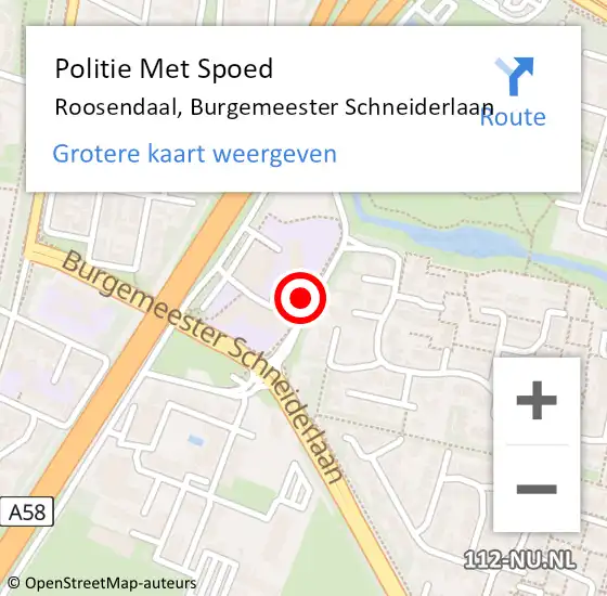 Locatie op kaart van de 112 melding: Politie Met Spoed Naar Roosendaal, Burgemeester Schneiderlaan op 1 november 2024 10:28